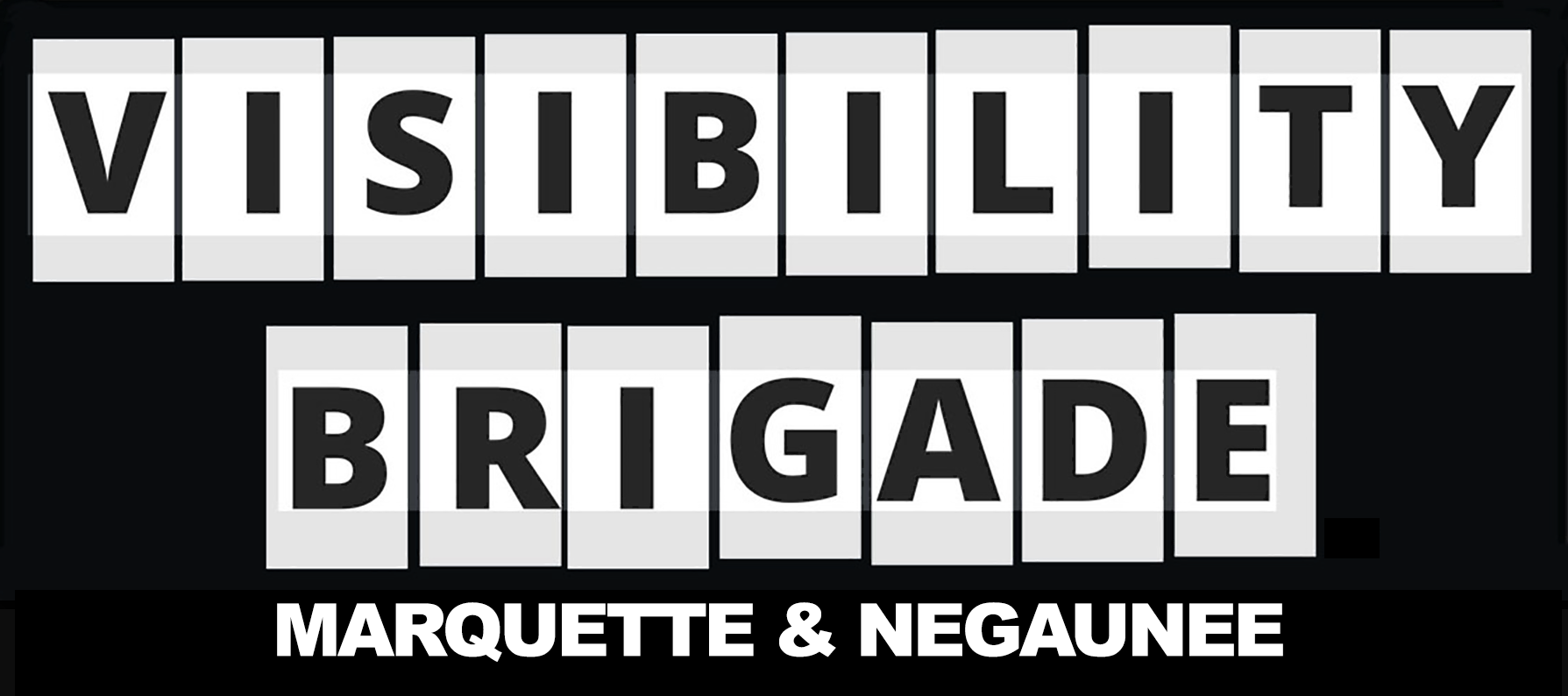 Visibility Brigade - 2 Locations
